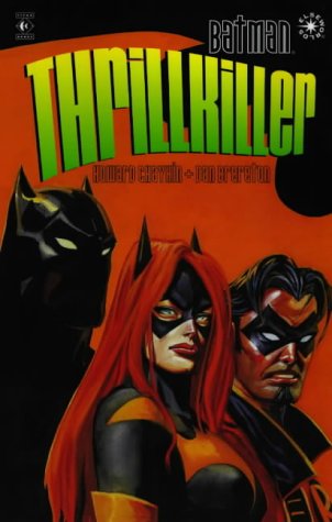 Batman: Thrillkiller: Thrillkillers - Chaykin, Howard; Brereton, Daniel:  9781852869793 - AbeBooks