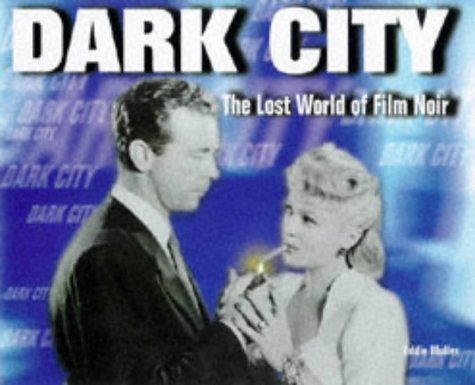 9781852869847: Dark City: Lost World of Film Noir