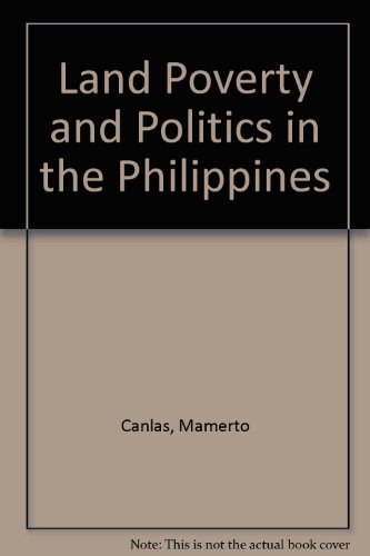 Beispielbild fr Land, Poverty and Politics in the Philippines zum Verkauf von Anybook.com