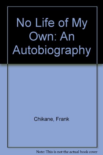 9781852870270: No Life of My Own: An Autobiography