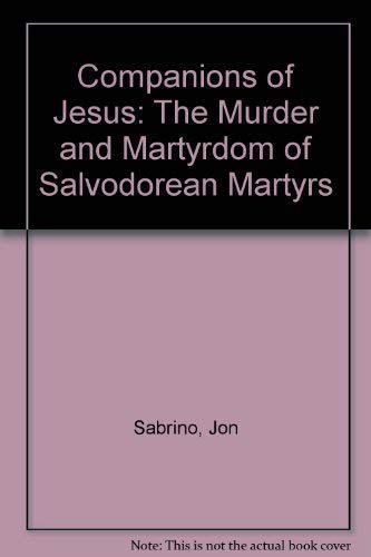 9781852870669: Companions of Jesus: The Murder and Martyrdom of Salvodorean Martyrs