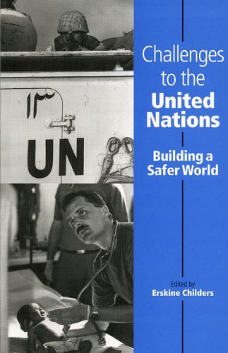 Beispielbild für Challenges to the United Nations : Building a Safer World zum Verkauf von Better World Books: West