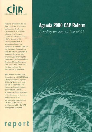 Agenda 2000 CAP Reform: A Policy We Can All Live with? - Seminar Report (9781852872083) by Fowler, Penny