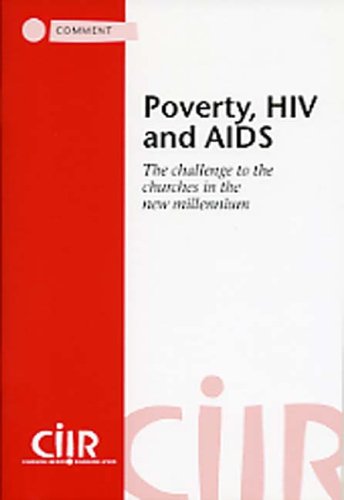 Stock image for Poverty,HIV and AIDS: The Challenge to the Churches in the New Millennium for sale by Kennys Bookstore