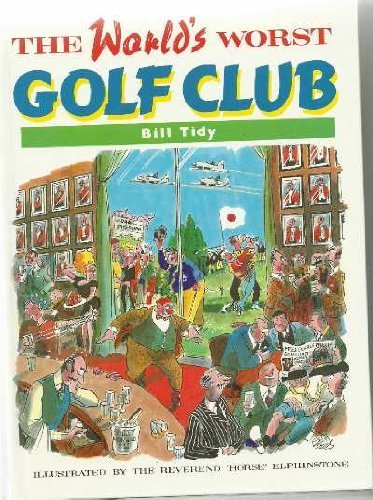 Stock image for The World's Worst Golf Club for sale by WorldofBooks