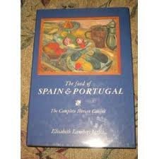 Food of Spain and Portugal: The Complete Iberian Cuisine (9781852910372) by Elisabeth Lambert Ortiz