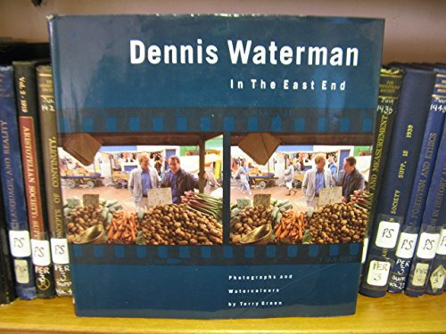 Stock image for Dennis Waterman in the East End for sale by Midtown Scholar Bookstore