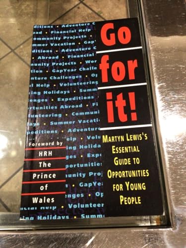 Beispielbild fr Go for it!: Martyn Lewiss Essential Guide to Opportunities for Young People zum Verkauf von Reuseabook
