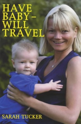 Imagen de archivo de Have Baby, Will Travel a la venta por WorldofBooks
