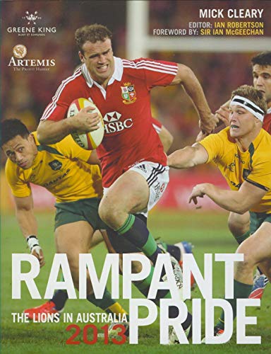 Stock image for Rampant Pride: The Lions in Australia 2013 for sale by WorldofBooks