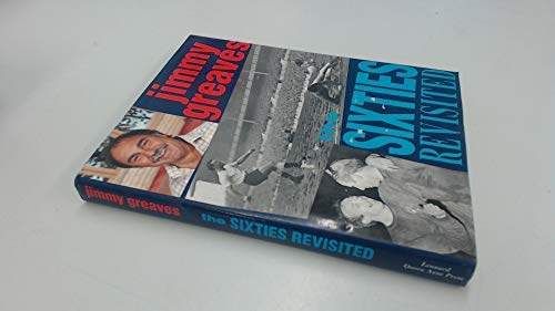 The Sixties Revisited - Jimmy Greaves, Norman Giller