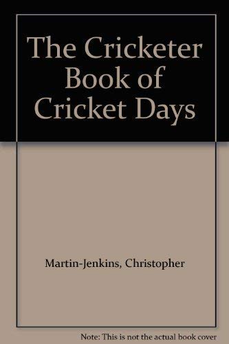 Beispielbild fr Cricketer Book of Cricket Days zum Verkauf von AwesomeBooks