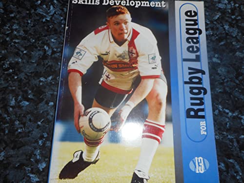 Skills Development for Rugby League (9781852915735) by Kear, John