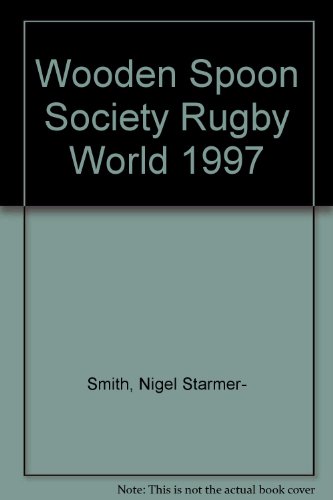 Stock image for Wooden Spoon Society Rugby World 1997 for sale by AwesomeBooks