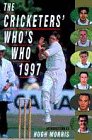 9781852915797: Cricketers' Who's Who 1997