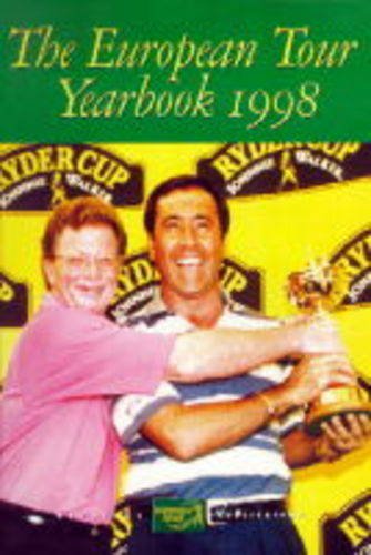 Beispielbild fr Professional Golfers' Association European Tour Yearbook 1998 zum Verkauf von WorldofBooks