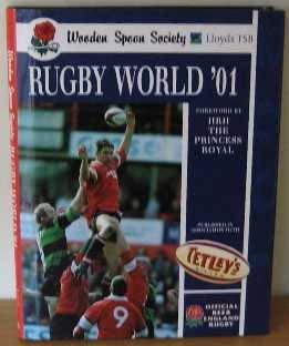 Stock image for The Wooden Spoon Society Rubgy World '01. Signed By Author for sale by Lazarus Books Limited