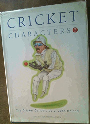 9781852916329: Cricket Characters : The Cricket Caricatures of John Ireland