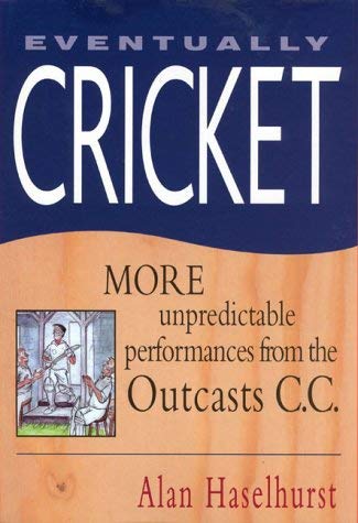 Eventually Cricket (9781852916374) by Haselhurst, Alan