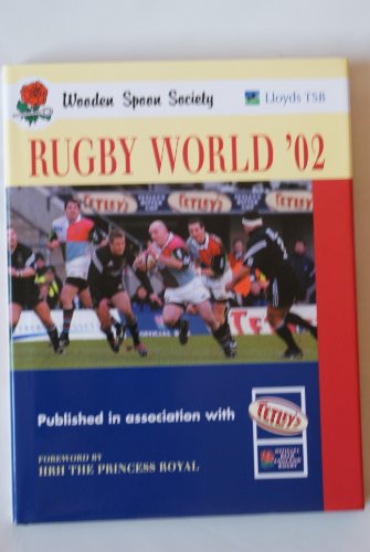 Stock image for Wooden Spoon Society Rugby World 2002 for sale by WorldofBooks