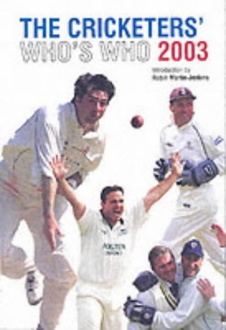 Stock image for The Cricketers' Who's Who 2003 for sale by WorldofBooks