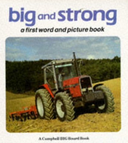 Beispielbild fr Big and Strong: A First Picture Book (Big Board Books) zum Verkauf von WorldofBooks