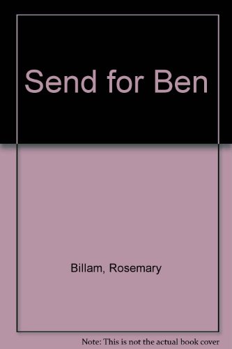 Send for Ben (9781852921255) by Billam, Rosemary; Goffe, Toni