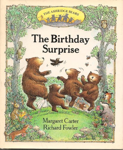 Stock image for Ashridge Bears;Birthday Surprise for sale by Goldstone Books