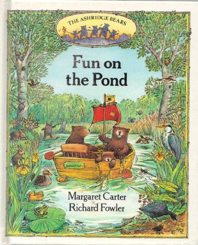 Beispielbild fr Fun on the Pond (The Ashridge bears) zum Verkauf von WorldofBooks