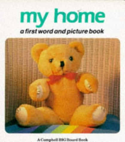 Stock image for My Home (Campbell Big Board Book) for sale by Greener Books