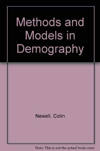 9781852930165: Methods and Models in Demography