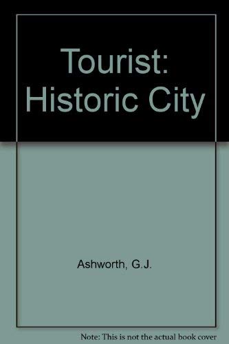 Stock image for The Tourist-Historic City for sale by Ergodebooks