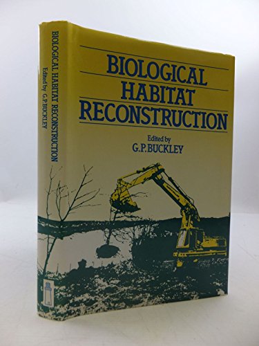 Beispielbild fr Biological habitat reconstruction zum Verkauf von Anybook.com