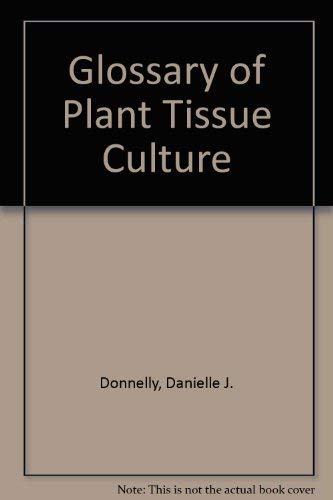 Glossary of Plant Tissue Culture