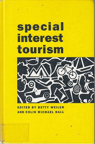 Special-Interest Tourism (9781852930721) by Betty Weiler; Colin Michael Hall