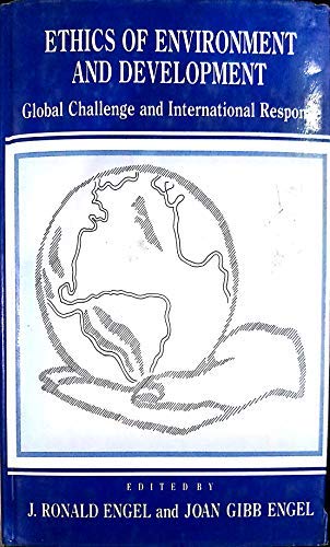 Beispielbild fr Ethics of Environment and Development. Global Challenge and International Response zum Verkauf von Pallas Books Antiquarian Booksellers