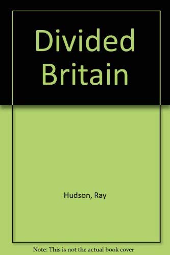 Divided Britain (9781852931117) by Hudson, Ray; Williams, Alan M.
