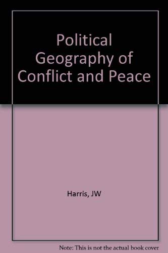 Stock image for The Political geography of conflict and peace for sale by Phatpocket Limited