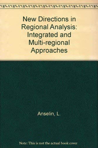 9781852931360: New Directions in Regional Analysis: Integrated and Multi-regional Approaches