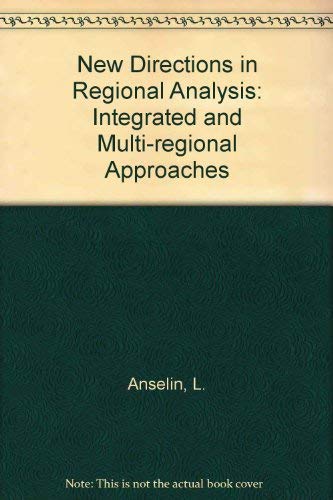 Stock image for New directions in regional analysis: Integrated and multi-regional approaches for sale by ThriftBooks-Atlanta