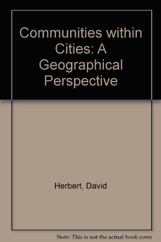 Beispielbild fr Communities Within Cities: An Urban Social Geography zum Verkauf von Anybook.com