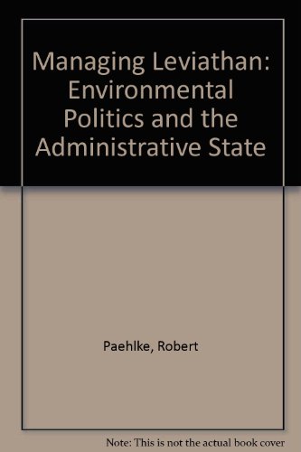 9781852931650: Managing Leviathan: Environmental politics and the administrative state