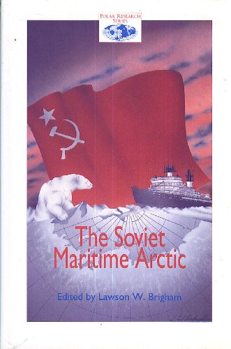 The Soviet Maritime Arctic (Studies in Polar Research)