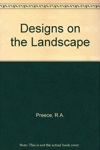 9781852931728: Designs on the landscape: Everyday landscapes, values, and practice