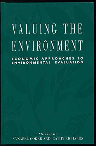 9781852932121: Valuing the Environment: Economic Approaches to Environmental Evaluation