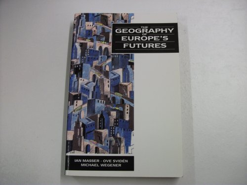 Imagen de archivo de The Geography of Europe's Futures a la venta por AwesomeBooks