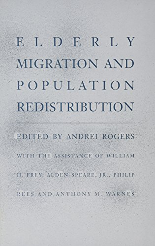 Stock image for Elderly Migration and Population Redistribution: A Comparative Study for sale by Hourglass Books