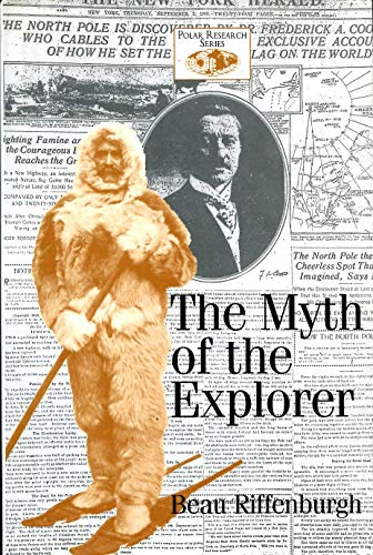 9781852932602: The Myth of the Explorer (Polar Research)