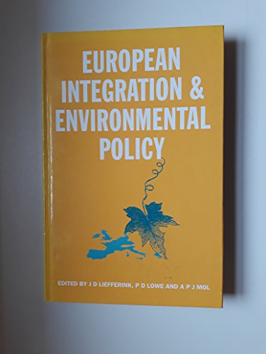 Imagen de archivo de European Integration and Environmental Policy a la venta por WorldofBooks