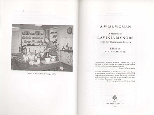 Stock image for A Wise Woman: A Memoir of Lavinia Mynors from Her Diaries and Letters for sale by BookScene